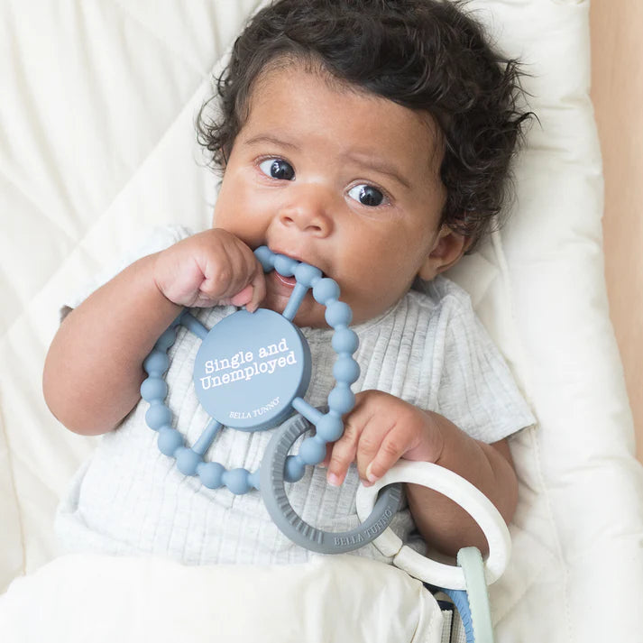 Bella Tunno Single & Unemployed Teether